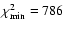 $\chi_{\rm {min}}^2 =786$