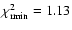 $\chi_{\rm {rmin}}^2=1.13$