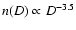 $n(D)\propto D^{-3.5}$