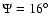 $\Psi=16^\circ$