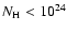 $N_{\rm H} < 10^{24}$