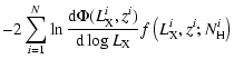 $\displaystyle -2\sum_{i=1}^N\ln\frac{{\rm d}\Phi(L_{\rm X}^i,z^i)}{{\rm d}\log L_{\rm X}}f\left(L_{\rm X}^i,z^i;N_{\rm H}^i\right)$