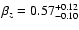 $\beta_z=0.57_{-0.10}^{+0.12}$
