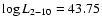 $\log L_{2-10} = 43.75$