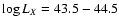 $\log L_X = 43.5-44.5$