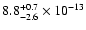 $8.8^{+0.7}_{-2.6}\times10^{-13}$