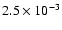 $2.5\times 10^{-3}$