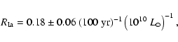 \begin{displaymath}
R_{\rm Ia} = 0.18\pm0.06 \: ({\rm {100~yr}})^{-1} \left(10^{10}~L_{\odot} \right)^{-1},
\end{displaymath}