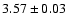 $3.57\pm0.03$