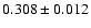 $0.308\pm0.012$