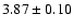 $3.87 \pm 0.10$