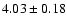$4.03 \pm 0.18$