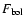 $\textit{F}_{\rm bol}$