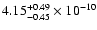 $4.15^{+0.49}_{-0.45}\times10^{-10}$