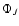$\Phi{_J}$