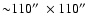 ${\sim} 110\hbox{$^{\prime\prime}$ }\times 110\hbox{$^{\prime\prime}$ }$
