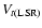 $V_{t({\rm LSR})}$