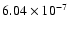 $6.04\times10^{-7}$