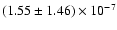 $(1.55\pm1.46)\times 10^{-7}$