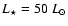 $L_\star = 50~L_{\odot}$