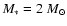 $M_*=2~M_{\odot}$