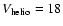 $V_{\rm helio}= 18$