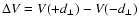 $\Delta
V= V(+d_{\perp}) - V(-d_{\perp})$