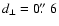 $d_{\perp}=0\hbox{$.\!\!^{\prime\prime}$ }6$