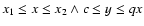 $x_1\leq x\leq x_2 \wedge c\leq y\leq qx$