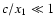 $c/x_1 \ll 1$