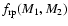 $f_{\rm rp}(M_1,M_2)$