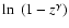 $\ln~(1-z^\gamma)$
