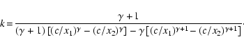 \begin{displaymath}k\!=\!\frac{\gamma+\!1}{(\gamma+1)\left[(c/x_1)^\gamma-(c/x_2...
...amma\left[(c/x_1)^{\gamma+1}\!-(c/x_2)^{\gamma+1}\right]}\cdot
\end{displaymath}