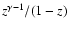$z^{\gamma-1}/(1-z)$