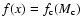 $f(x)=f_{\rm c}(M_{\rm c})$