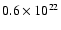 $0.6\times10^{22}$