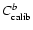 $C_{\rm calib}^{b}$