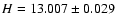 $H=13.007\pm0.029$