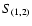 $S_{\rm (1,2)}$