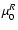 $\mu _0^R$