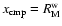 $x_{\rm cmp}=R_{\rm M}^{\rm w}$