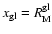 $x_{\rm gl}=R_{\rm M}^{\rm gl}$
