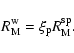 \begin{displaymath}R_{\rm M}^{\rm w}=\xi_{\rm p} R_{\rm M}^{\rm sp}.
\end{displaymath}