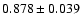 $ 0.878 \pm 0.039 $
