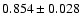 $ 0.854 \pm 0.028 $
