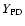 $Y_{\rm PD}$