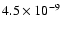 $4.5\times10^{-9}$