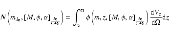 \begin{displaymath}
\vec{N}\left(m_{\lambda_{0}},[M,\phi,\alpha]_{\frac{\lambda_...
...(1+z)}}\right)\frac{{\rm d}V_{{\rm c}}}{{\rm d}\Omega}{\rm d}z
\end{displaymath}
