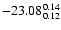 $\rm -23.08^{0.14}_{0.12}$
