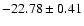 $-22.78\pm0.41$